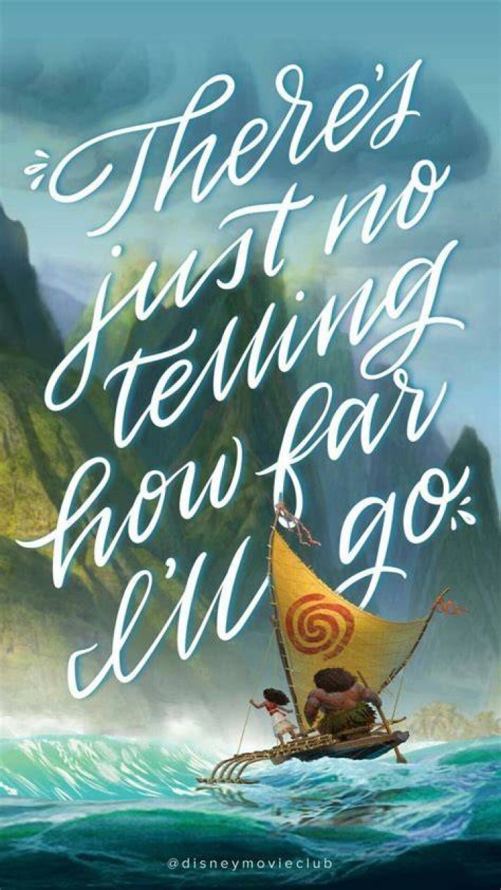 23 Best Moana Quotes! Moana quotes, Inspirational quotes disney, Cute