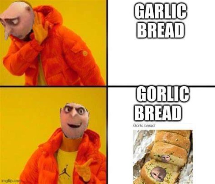 Gorlic bread Imgflip