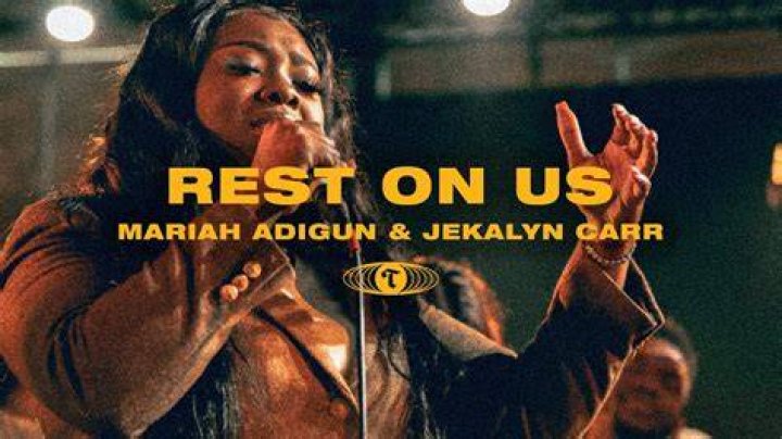 Rest on Us (feat. Mariah Adigun & Jekalyn Carr) Maverick City Music