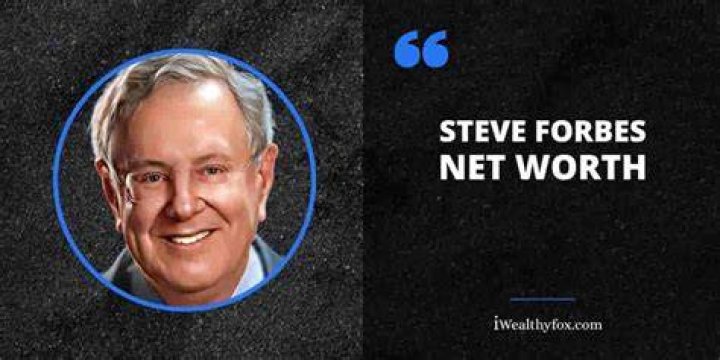Steve Forbes Net Worth April 2024, Salary, Age, Siblings, Bio, Family