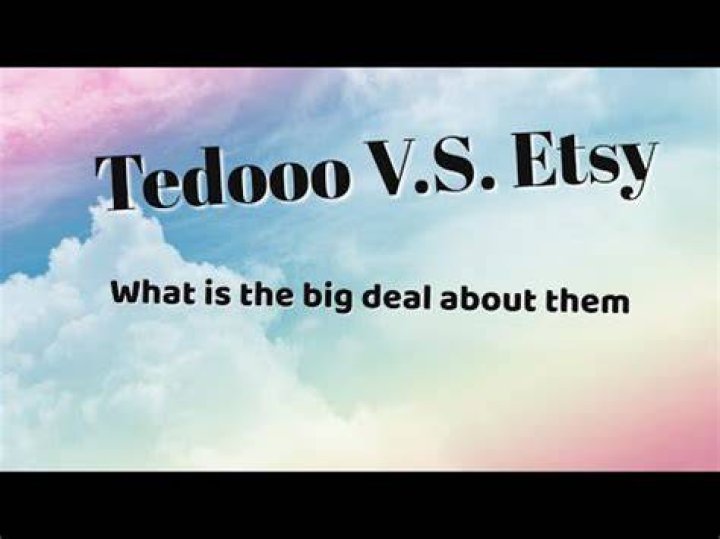 Tedooo Vs Etsy: The Battle Of Online Marketplaces For Creatives