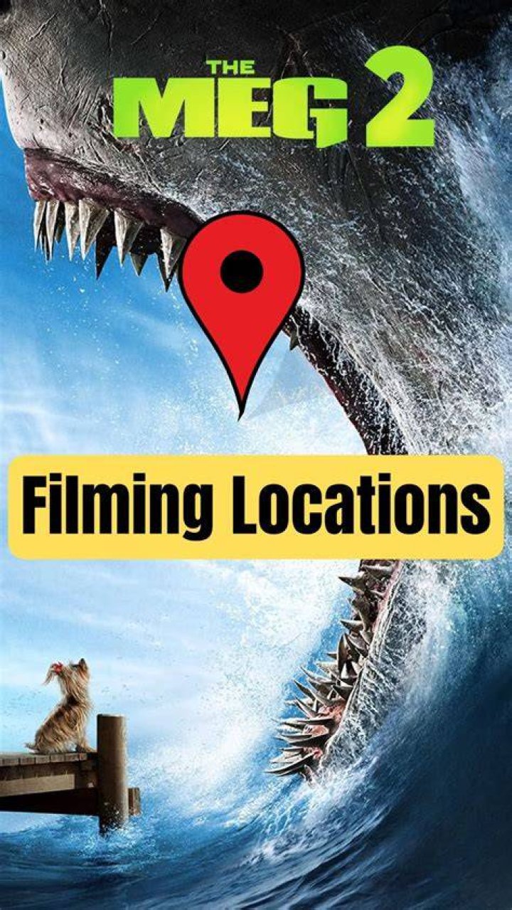 The Meg 2 Filming Locations Where Is The Sequel Filmed? OtakuKart